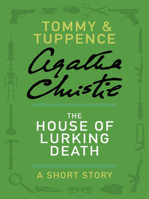 Title details for The House of Lurking Death by Agatha Christie - Wait list